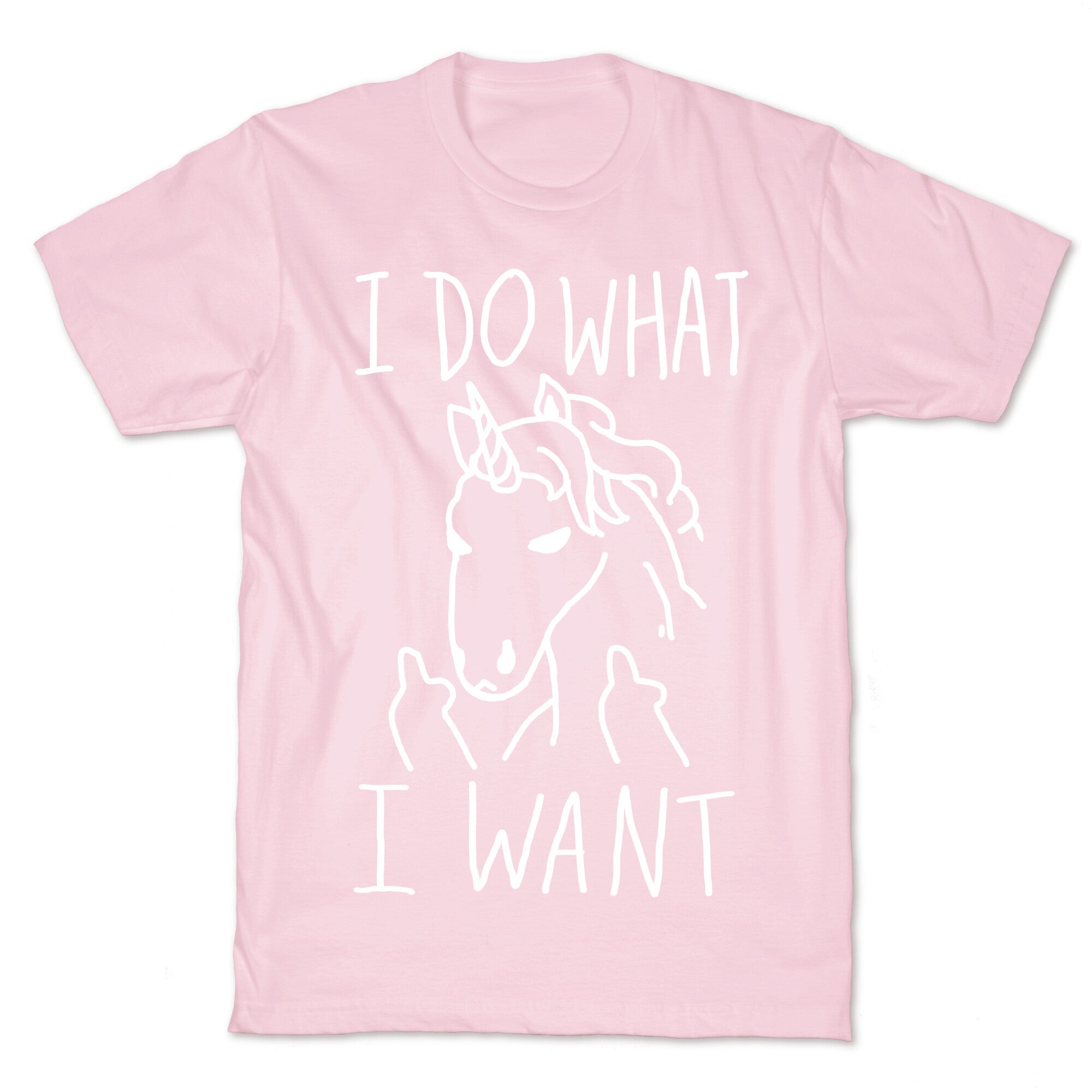 I Do What I Want Unicorn T-Shirt